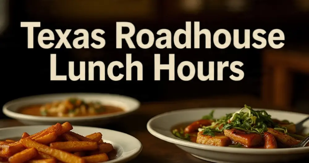 Texas Roadhouse Lunch Hours
