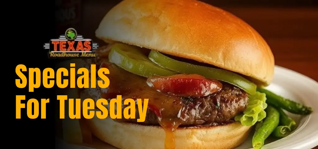 Specials for Tuesday