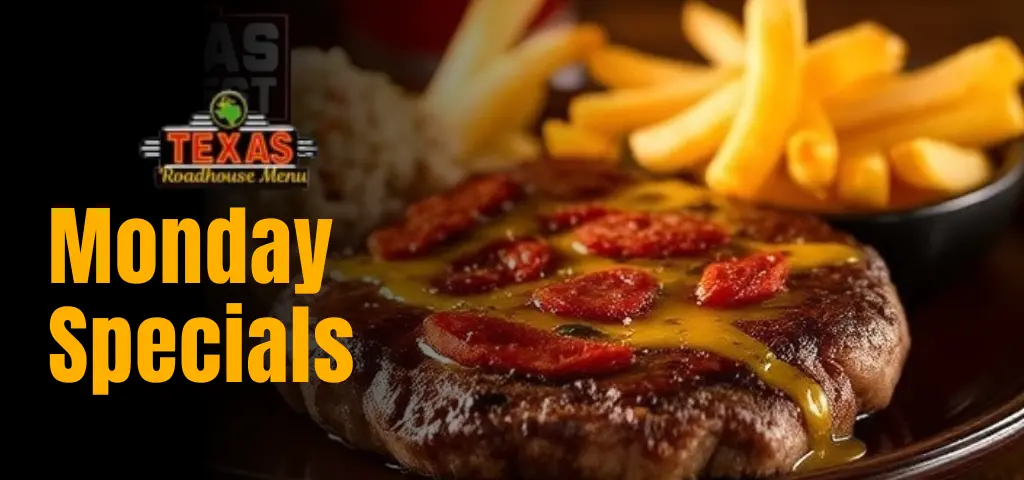 Texas Roadhouse Monday Specials
